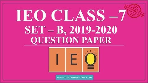 IEO CLASS –7 SET – B 2019-2020 Question Paper | IEO Class 7 International English Olympiad Questions