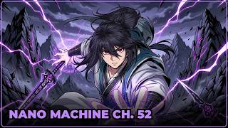 Trapped deep within the mountain forest by rival... | Nano Machine Ch.52 ⚡