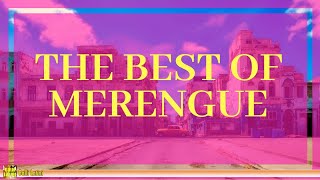 🔈The Best Of Merengue🔈 ► Latin Selection