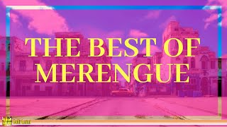 🔈THE BEST OF MERENGUE🔈 ► Latin Selection