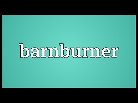 Header of Barnburner