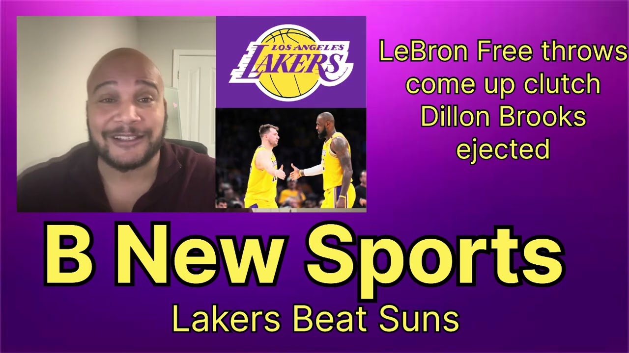 LeBron James clutch free throws lead Lakers over Suns. Dillon Brooks ejected