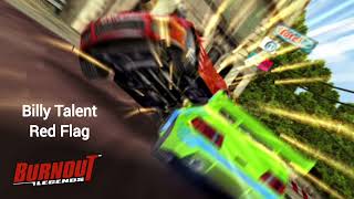 Red Flag - Billy Talent | Burnout Legends Soundtrack