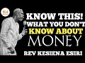 ALL YOU SHOULD KNOW ABOUT MONEY | MONEY PARABLES || REV KESIENA ESIRI