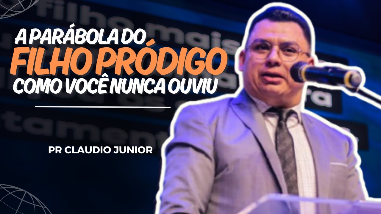 Pr. Claudio Junior | A PARÁBOLA DO FILHO PRÓDIGO COMO VOCÊ NUNCA OUVIU | UMADAME 2k24