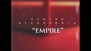 Asking Alexandria - Empire (Clip)