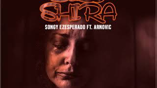 Bizoshira by Ezesperado ft Arnovic