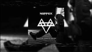 NEFFEX - Things Are Gonna Get Better (Slowed   Reverb)