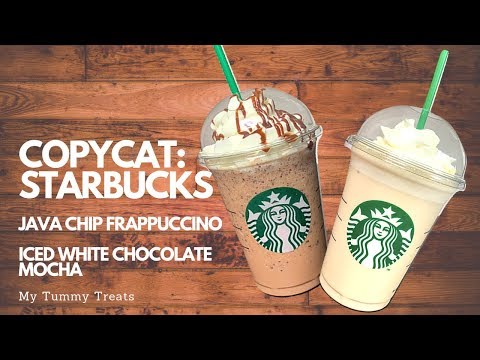 COPYCAT: STARBUCKS Java Chip Frappuccino | Iced White Chocolate Mocha