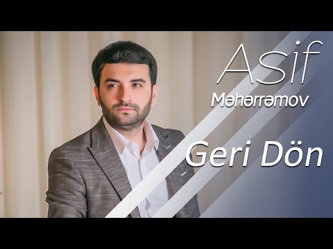 Asif Məhərrəmov - Geri Dön