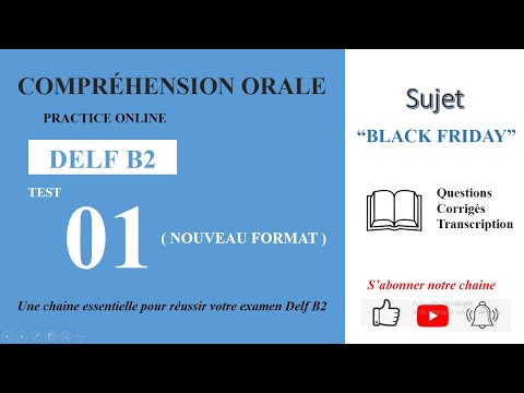 DELF B2 - Compréhension orale_Nouveau Format [Test 01] - BLACK FRIDAY EN FRANCE