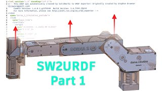 SolidWorks to URDF Using the SW2URDF Plugin Tutorial Part 1/3 - Coordinate Systems and Joint Axes