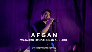 AFGAN - WAJAHMU MENGALIHKAN DUNIAKU (SAM POO KONG SEMARANG)