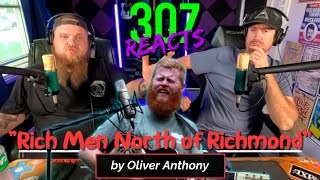 FIRST TIME HEARING -- Oliver Anthony -- Rich Men North of Richmond -- 307 Reacts -- Episode 754