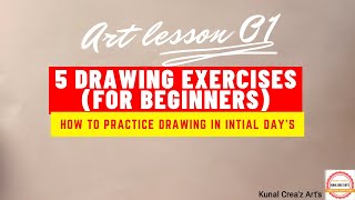 5 DRAWING EXERCISES (FOR BEGINNERS) | How To Practice Drawing | Tutorial | Art lesson 01