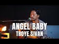 Angel baby  troye sivan live cover rolin nababan