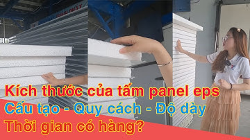Kích thước của tấm panel eps | Cấu tạo - Quy cách - Độ dày - Khổ hữu dụng