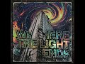 Where The Light Ends