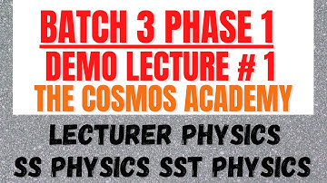 Day # 1 Lecture # 1 Fundamental Forces FPSC Lecturer Physics Interview Preparation Batch 3 Phase 1