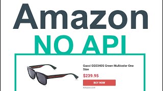Amazon Affiliate without API with Wordpress and Content Egg 2021