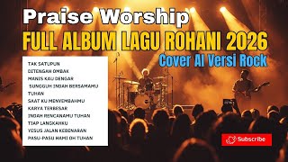 Download lagu Lagu Rohani Terbaik 2026 | Cover AI Rock Worship Full Bass