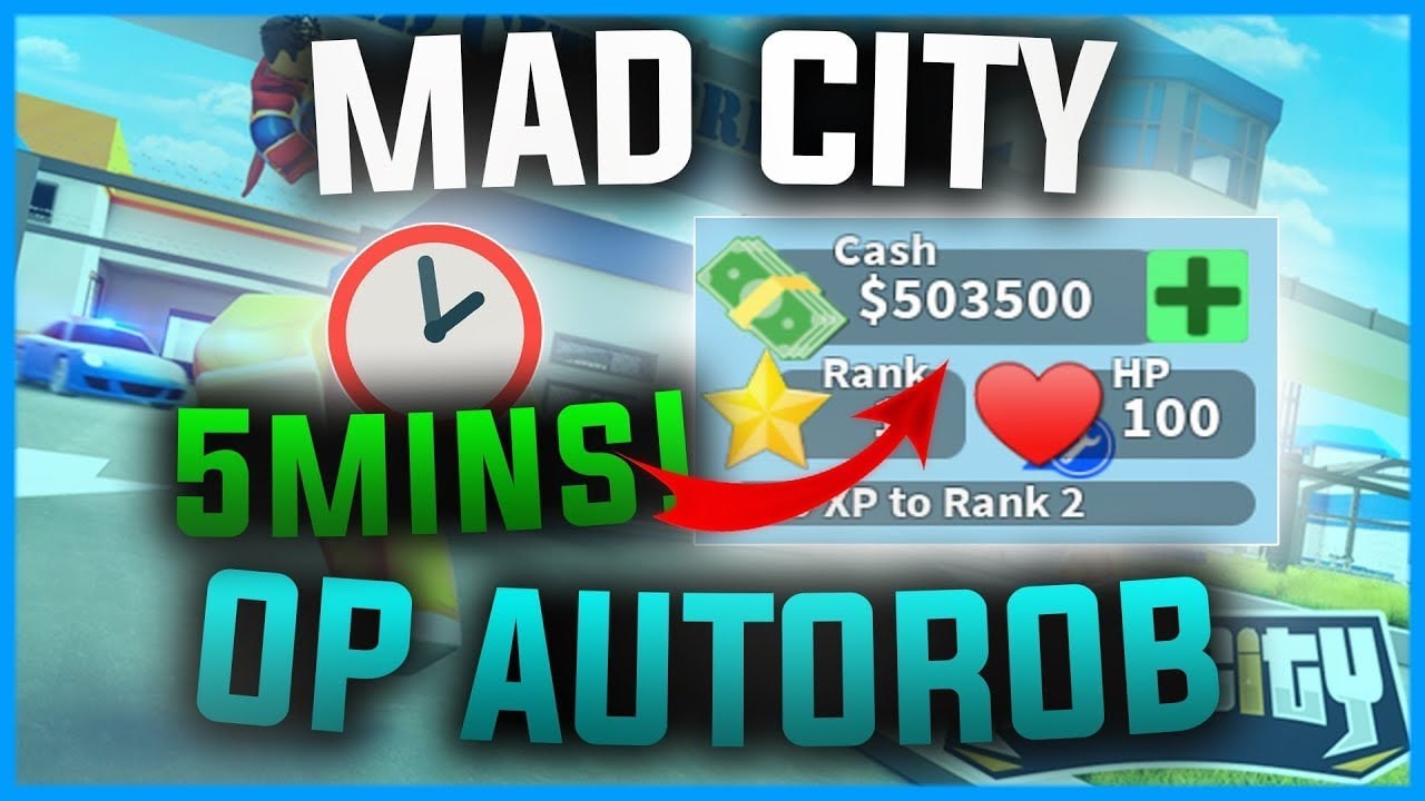 Mad City Chapter 2 Script Roblox (INFINITE MONEY! SUPER OP MONEY FARM ...