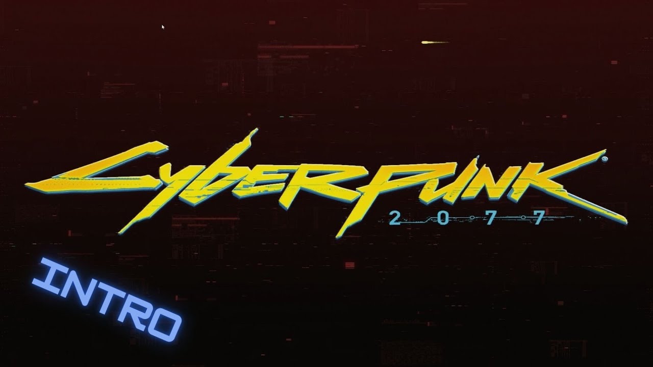 CyberPunk 2077 intro
