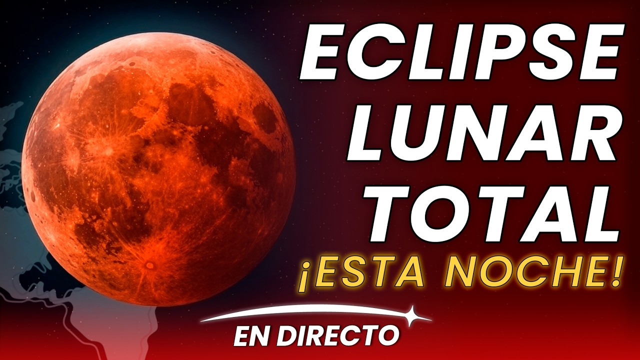 🔴 ECLIPSE LUNAR TOTAL 2026 visible en América | EN VIVO