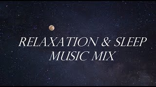 RELAXATION & SLEEP MUSIC MIX - Meditation Calm Peaceful Tranquil Instrumental 7 Hrs PLEASE SUBSCRIBE