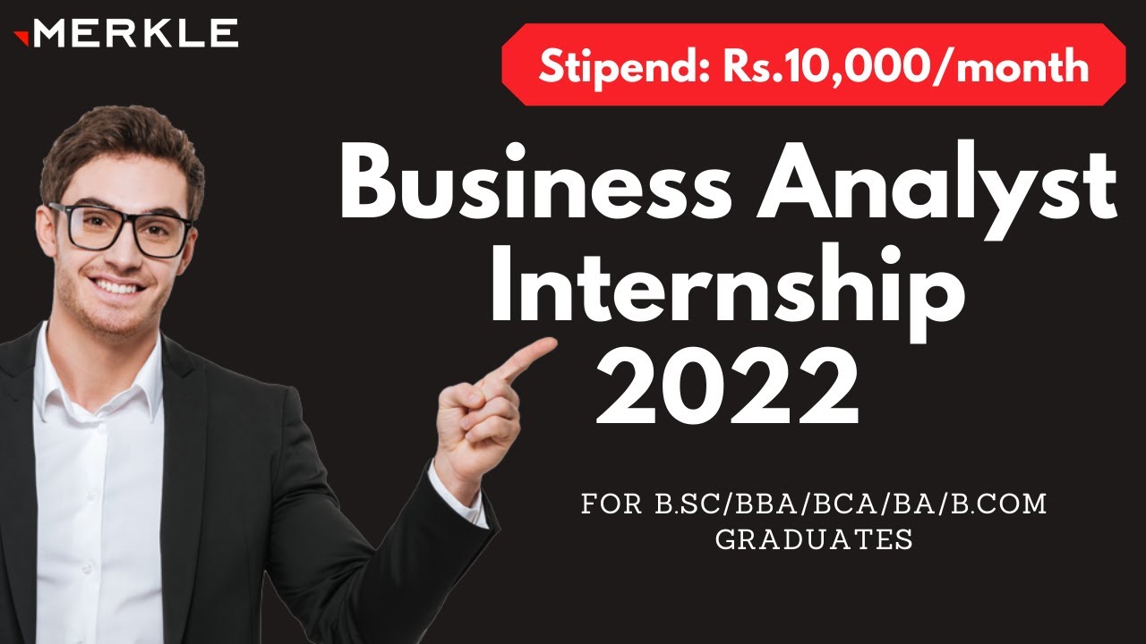 business-analyst-internship-with-stipend-rs-10-000-month-at-merkle-sokrati-in-india-youtube
