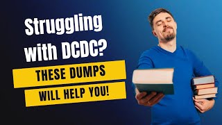 How to Pass the DCDC Exam | Dumps & Expert Support