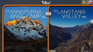 Annapurna Base Camp vs Langtang  The better trek for you [Nepal 4K]