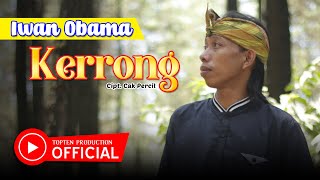 Iwan Obama - Kerong | Dangdut ( Music Video)