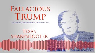 Subscribe to the podcast at http://fallacioustrump.com in fortieth
episode we explore texas sharpshooter fallacy, starting with trump
talking about n...