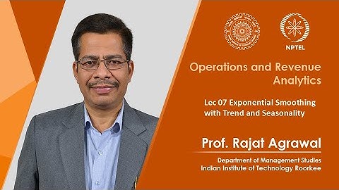 Lecture 07 - Exponential Smoothing with Trend and Seasonality