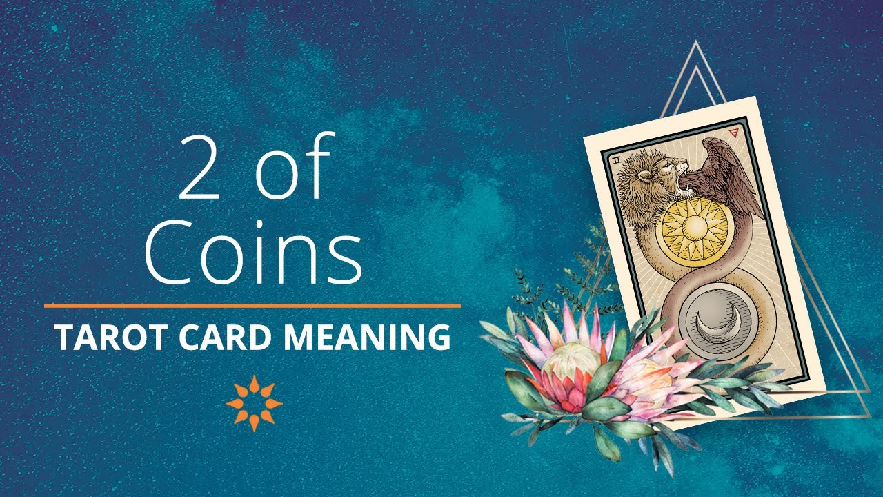Ultimate Guide to Tarot Card Meanings: Two of Pentacles / Two of Coins