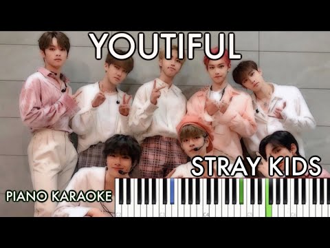 Youtiful (Piano) - Stray Kids
