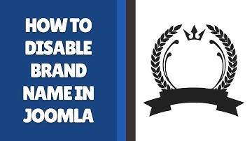 How to Disable Brand Name in Joomla