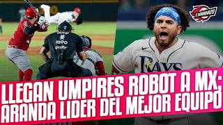 LIGA MEXICANA TENDRÁ UMPIRES ROBOT; JONATHAN ARANDA, EL LIDER DEL EQUIPO NUMERO UNO🔥