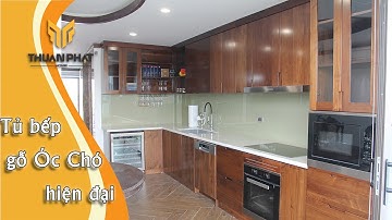 Tủ bếp gỗ óc chó hiện đại, với bộ phụ kiện, thiết bị cao cấp nhất hiện nay