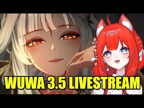 NEW REGION LOOKS MAJESTIC! Wuthering Waves 3.5 Livestream Reaction