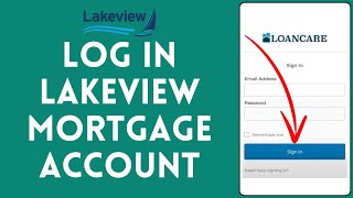 How to Login to Lakeview Mortgage Account 2024 | Sign In to Lakeview Mortgage Account