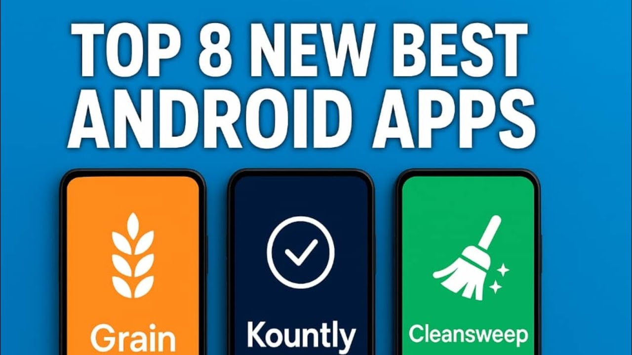 8 Best New Android Apps of October 2025 | Must-Have Apps You Should Try ...