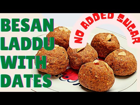 HEALTHY Besan Ladoo Recipe Without Sugar [Dates Laddu Recipe for Weight Loss]