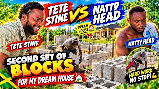 TETE STINE VS NATTY HEAD! 😳🔥 | SECOND SET OF BLOCKS FOR MY DREAM HOUSE 🧱🏠