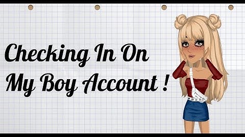 Checking In On My Boy Account (After 2Years) | MSP