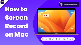 How to Screen Record with Webcam, Audio and Mic on Mac [Detailed Mac Tutorial]
