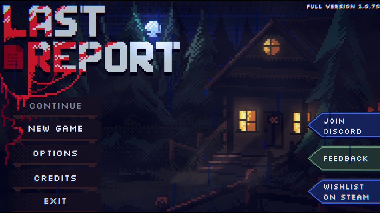 Last Report (Full Playthrough)