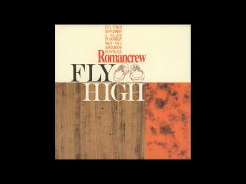 Romancrew - How To Fly