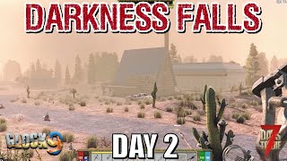 Famous 7 Days To Die - Darkness Falls (DAY 2) Finding a Home Wealth